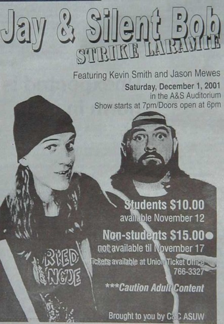 Jay & Silent Bob Strike Laramie - December 1, 2001